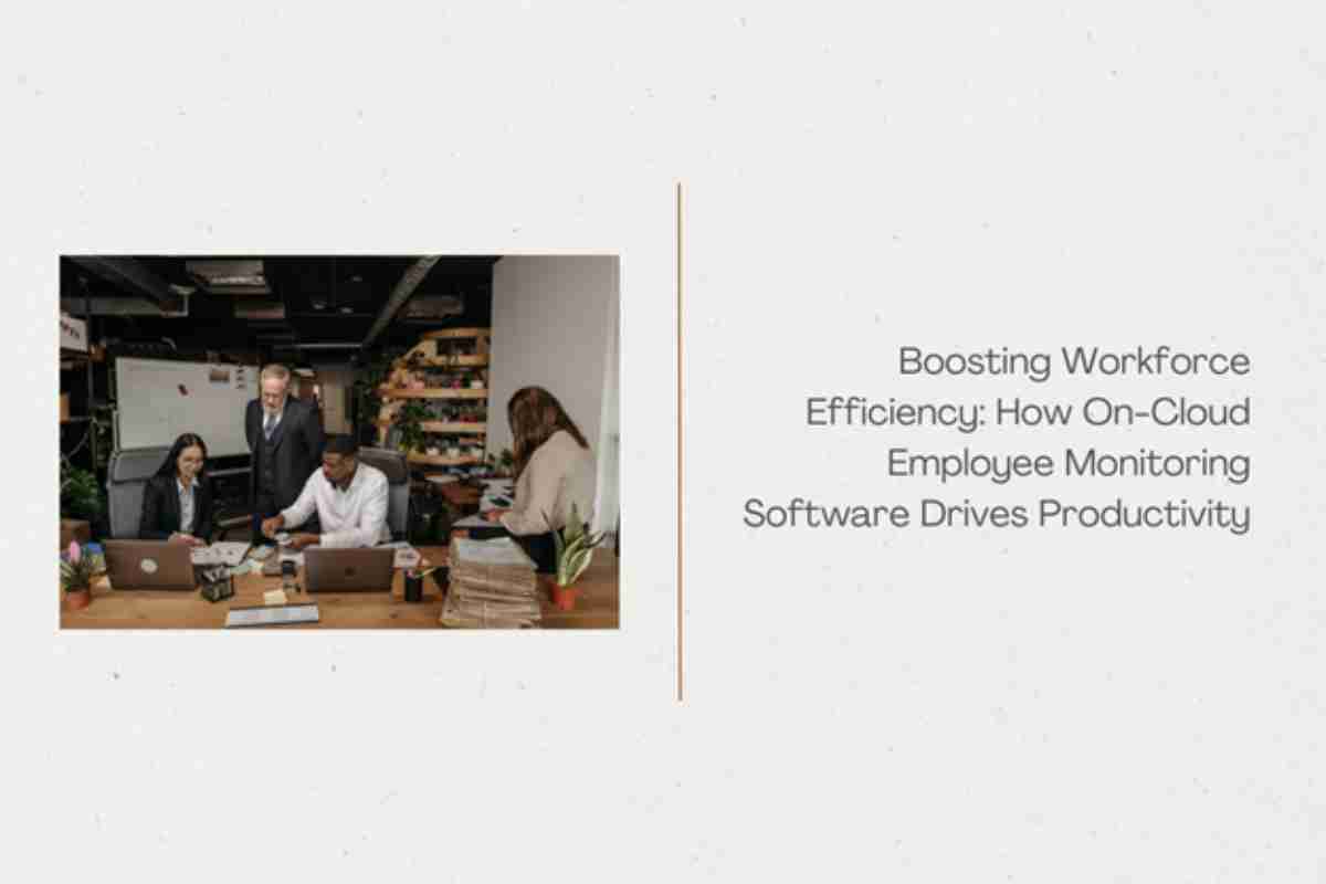 On-Cloud Employee Monitoring Software